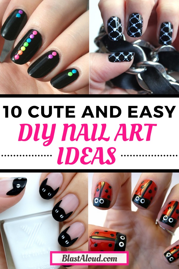 10 Cute And Easy DIY Nail Art Ideas