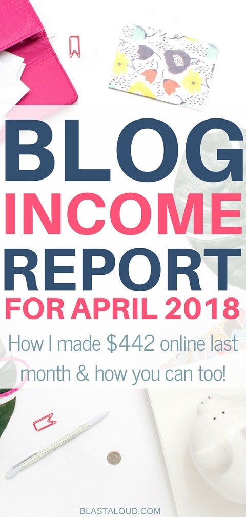 April 2018 Blog Income Report