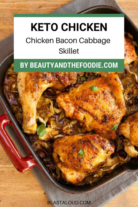 Keto Chicken Dinner Recipes: Chicken Bacon Cabbage Skillet