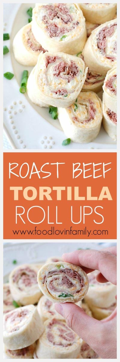 Pinwheel Appetizers & Pinwheel roll ups: Roast Beef Tortilla Roll Ups