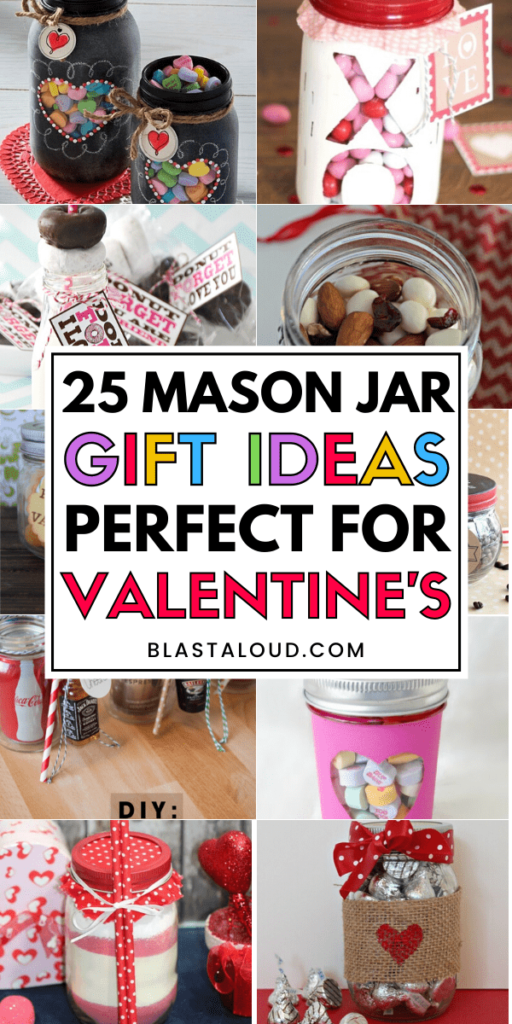 25 DIY Valentines Mason Jar Gifts That Everyone Will Fall In Love With