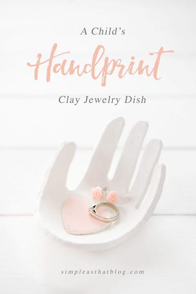 Handmade DIY Gifts For Mom: Childs Handprint Clay Jewelry Dish