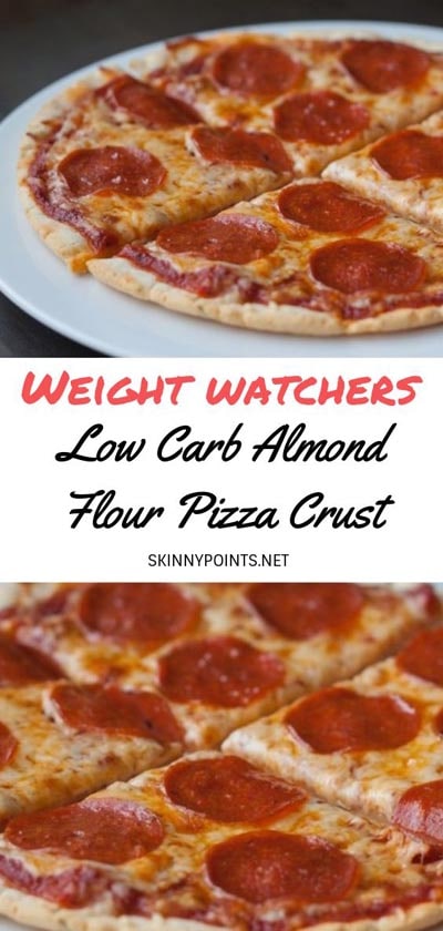Weight Watchers Pizza Recipes: Low Carb Almond Flour Pizza Crust