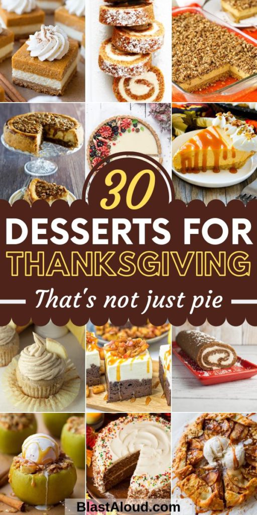 30 Easy Dessert Recipes For Thanksgiving That Are Not Just Pie