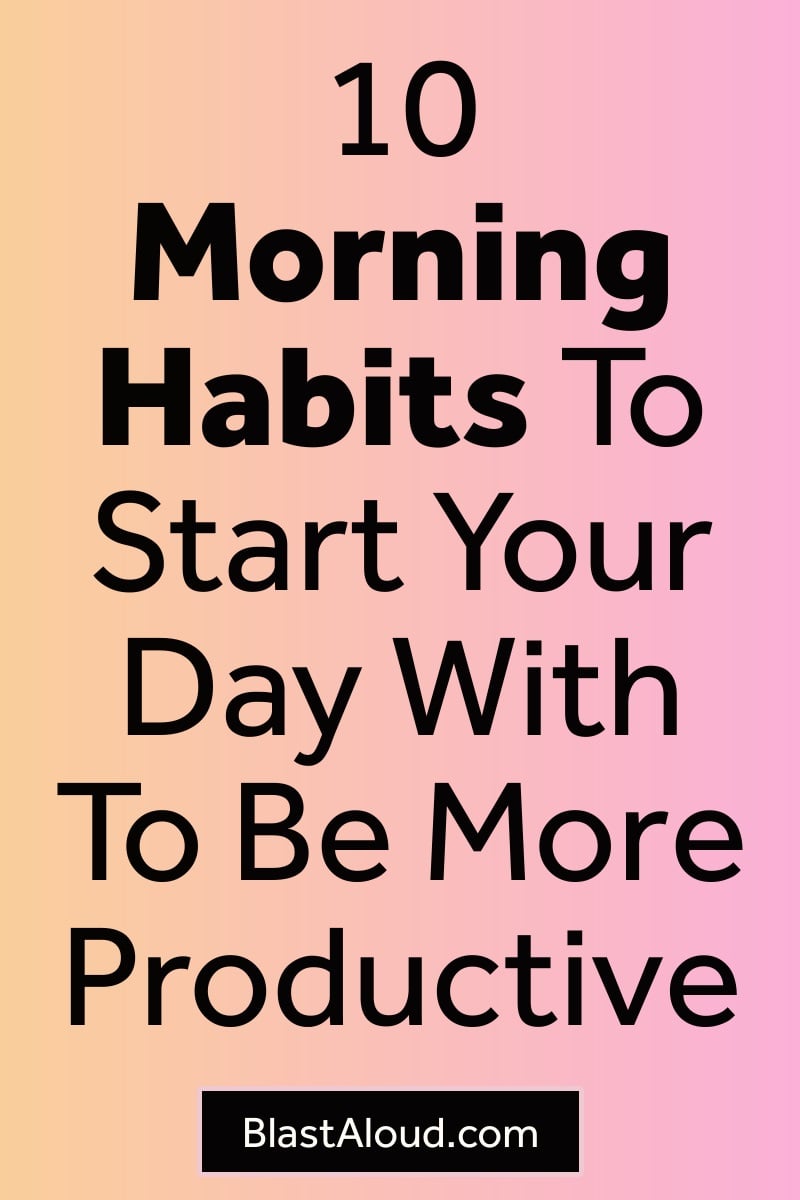 Morning habits to supercharge your day with positivity and productivity