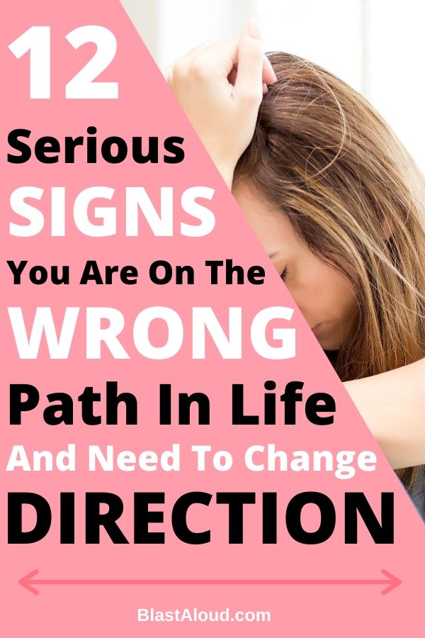 Signs You Are On The Wrong Path In Life