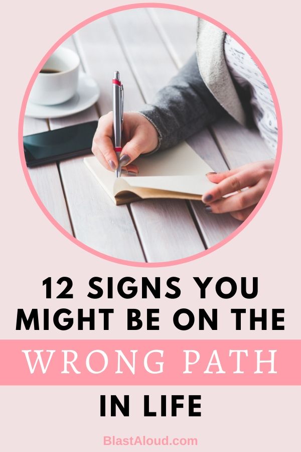 Signs You Are On The Wrong Path In Life