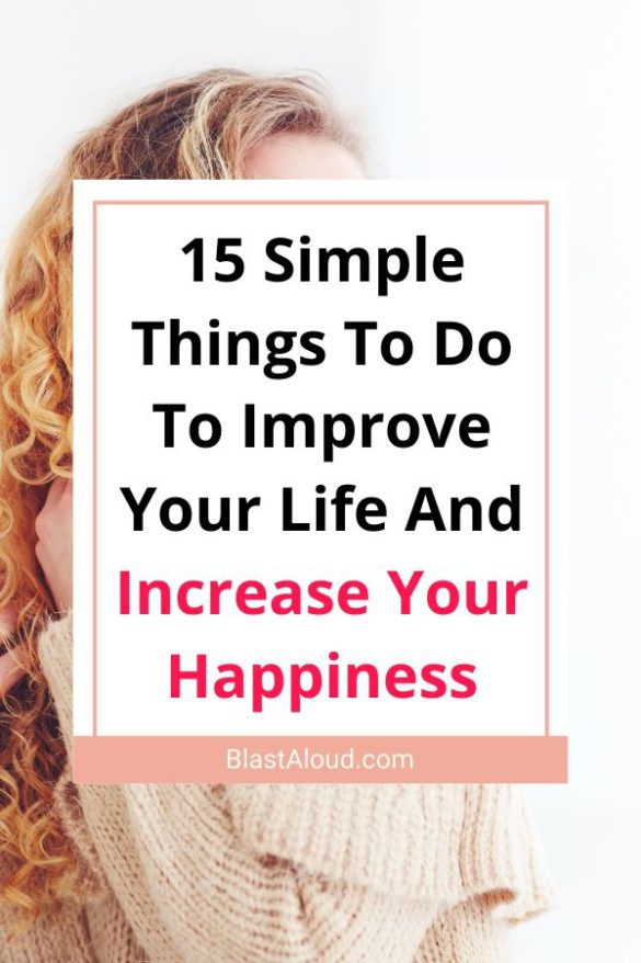 15 Ways To Improve Your Happiness