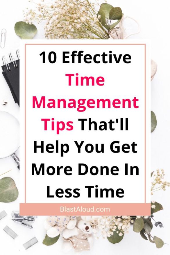 10 Effective Time Management Tips That Really Work