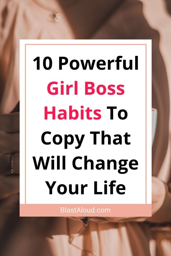 Powerful Girl Boss Habits To Copy