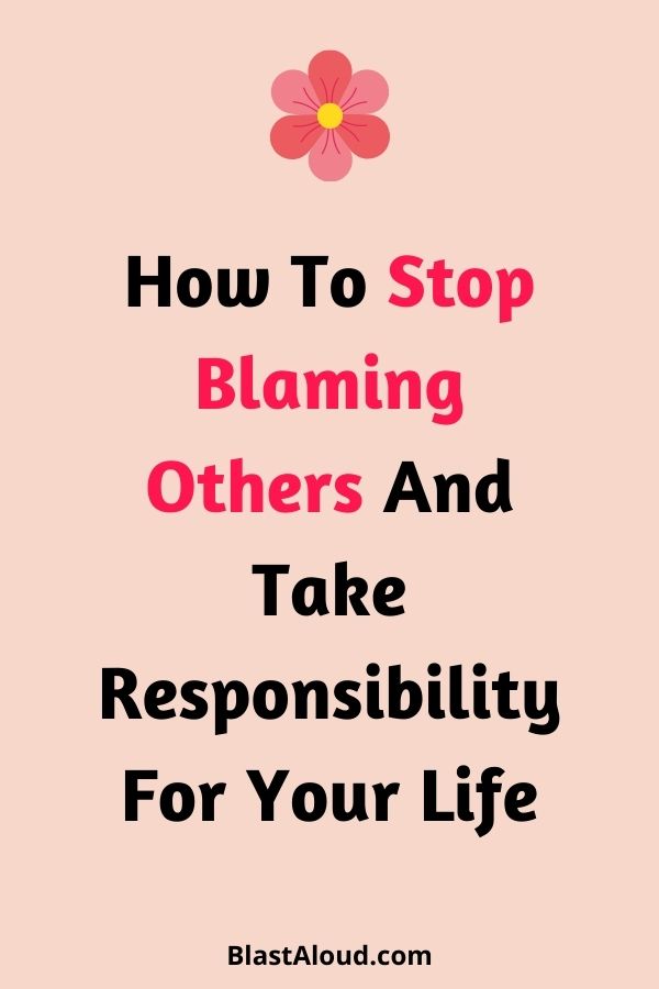 Take Responsibility For Your Life