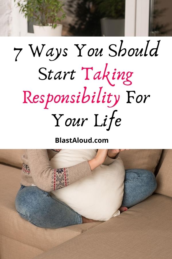 Take Responsibility For Your Life
