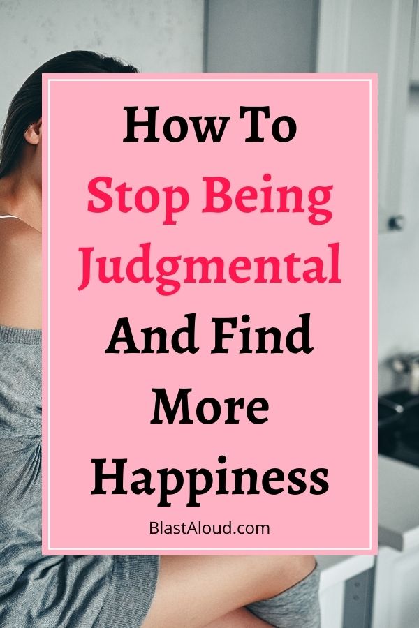 Stop Being Judgmental